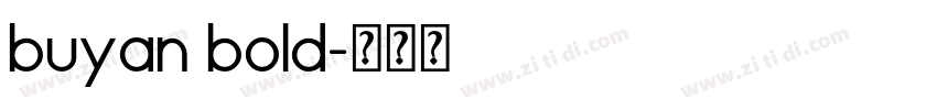 buyan bold字体转换